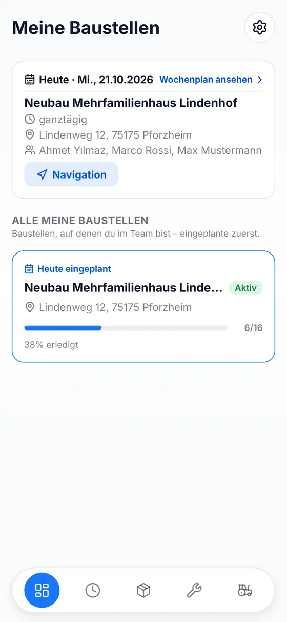 App: Meine Baustellen mit dem heutigen Einsatz, Navigation und Fortschritt